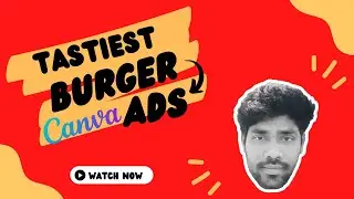 canva using editing burger ads