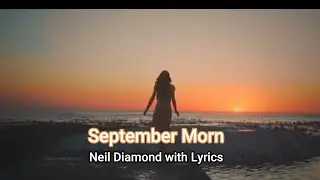 September Morn by Neil Diamond with Lyrics : September Morning on BM Beach, Puerto Princesa City