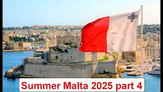 Summer Malta 2025 part 4
