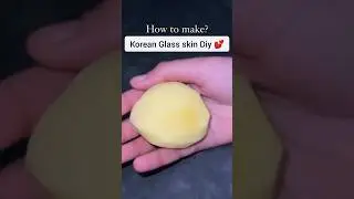 Korean Glass skin Diy 💕#youtubeshorts #shortvideo #kcshorts #trending #skincare #viral #glow #daily