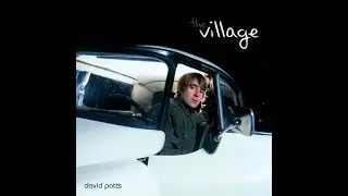 David Potts - The Village EP