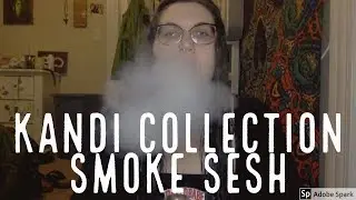 Kandi Collection // Smoke Sesh