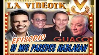 SI MIS PAREDES HABLARAN GUACO EPISODIO DE VENEVISION