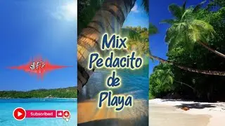 Mix Pedacito de Playa 2025 By DJ Fx (Latin Pop Fonseca Victor Muñoz Donny Caballero)