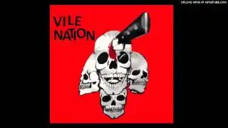 Vile Nation - No War No Future
