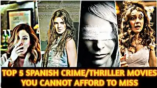 TOP 5 ADULT SPANISH CRIME MOVIES You Can't Miss on PRIME