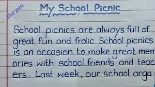Essay On My School Picnic In English | My School Picnic Essay In English | Essay On School Picnic |