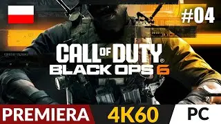 Call of Duty: Black Ops 6 PL - #4 🔥 Zamknięcie otwartej misji | COD:BO6 Gameplay po polsku