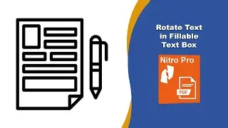 Как повернуть текст внутри заполняемого текстового поля в редакторе PDF Nitro Pro