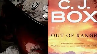 OUT OF RANGE / C. J. Box / Book Review / Brian Lee Durfee (spoiler free) Joe Pickett