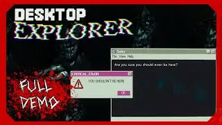 Desktop Explorer Demo 2025 | Computer Exploration Horror Game | No Commentary
