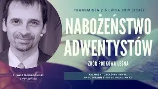 Nabożeństwo Adwentyst&oacute;w - Podkowa Leśna (190706-#532)