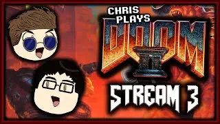 DOOM 2 (Chris Plays) | Stream 3 (Solaranium)