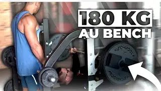COMMENT J'AI ATTEINT 180KG AU DEVELOPPE COUCHE