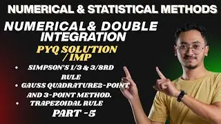 Numerical Integration pyq solution | Trapezoidal, Simpson's 1/3 and 3/8, Problem | Important only