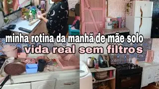 ✨ Minha Rotina da manhã de mãe solo -vida real sem Filtros ✨