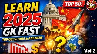 Learn 2025 GK Fast &ndash; Top Questions & Answers Vol 2
