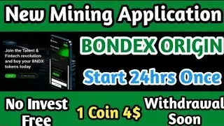 Bondex origin App/ Mine/ Earn/ withdraw/ Crypto currency