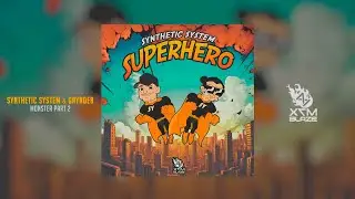 Synthetic System & Grynder - Monster parte 2