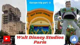 Walt Disney Studios in Paris!!! | 1 Day guide | Europe trip part - 3 | With Yug.