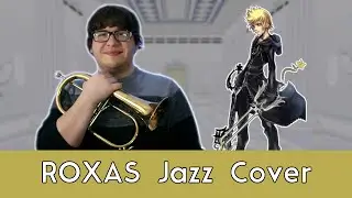 Roxas Jazz Cover - KINGDOM HEARTS JAZZ || Eric L.
