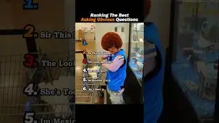 Ranking The 6 Best Asking Obvious Questions Moments