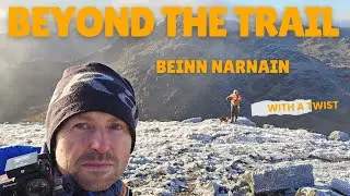 Beyond the trail Beinn Narnain with a twist