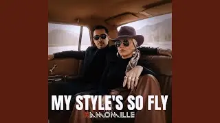 My style's so fly