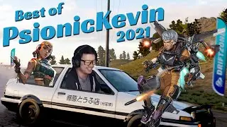 Best of PsionicKevin 2021