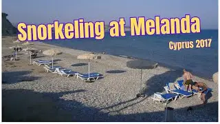 The Pissouri Two : Snorkeling at Melanda Beach - Cyprus-2017