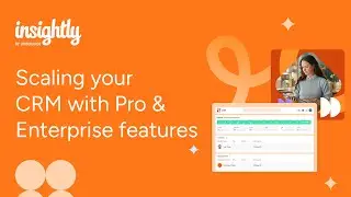 Scaling your CRM with Pro and Enterprise features