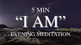 LISTEN EVERY NIGHT BEFORE BED | 5 MIN &ldquo;I AM&rdquo; EVENING MEDITATION | Manifest with Grace