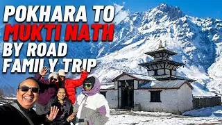 The Road to Salvation: Pokhara to Muktinath by Road | Chapter 2