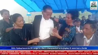 WKH: Pynkup burom ka DS Langja &iuml;a u Bah D. Kharsyiemlieh ha ka jingdap 25 snem kum u Sordar
