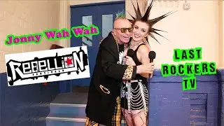 UNRELEASED INTERVIEW: JONNY WAH WAH talks running introducing stage at REBELLION PUNK MUSIC FESTIVAL