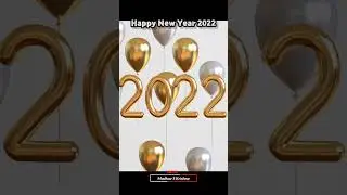 #shorts Happy New Year 2022 Status| New Year 2022 Status | #newyear2022 #happynewyear2022|Mast Magan