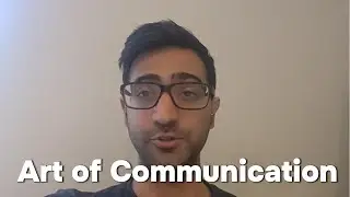 Advice for Junior Developers - Episode 39: Art of Communication