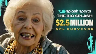 Grandma's Got Grillz | The Big Splash | $2.5M NFL Survivor Contest (Only on Splash Sports)