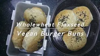 Vegan Whole Wheat Flaxseed Burger Buns - ขนมปังเบอร์เกอร์เจ