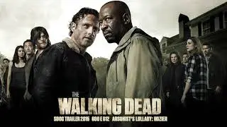 600/612 Arsonist&acute;s Lullaby: Hozier (The Walking Dead Season 6 Trailer Song)