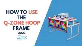 How to Use the Q Zone Hoop Frame Support