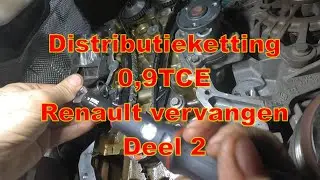 Distributieketting 0,9TCE Renault vervangen Deel 2!!