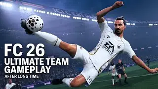 LETS PLAY FC26 AFTER LONG TIME WITHOUT FIFA