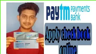 How To Apply Paytm Cheque Book