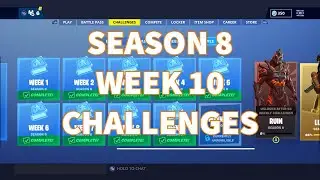FORTNITE: Season 8 Week 10 Challenges