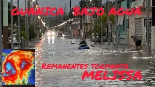 GUANICA BAJO AGUA. / Remanentes Tormenta Melissa /. sin editar contenido 