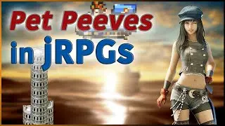 These jRPG Tropes ANNOY Me