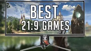 THE BEST GAMES TO PLAY IN 21:9 (ULTRAWIDE)