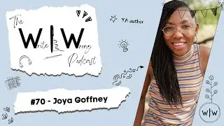 The publishing journey rollercoaster | #70 - Joya Goffney