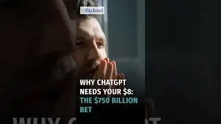 Why ChatGPT Needs Your $8: The $750 Billion Bet
